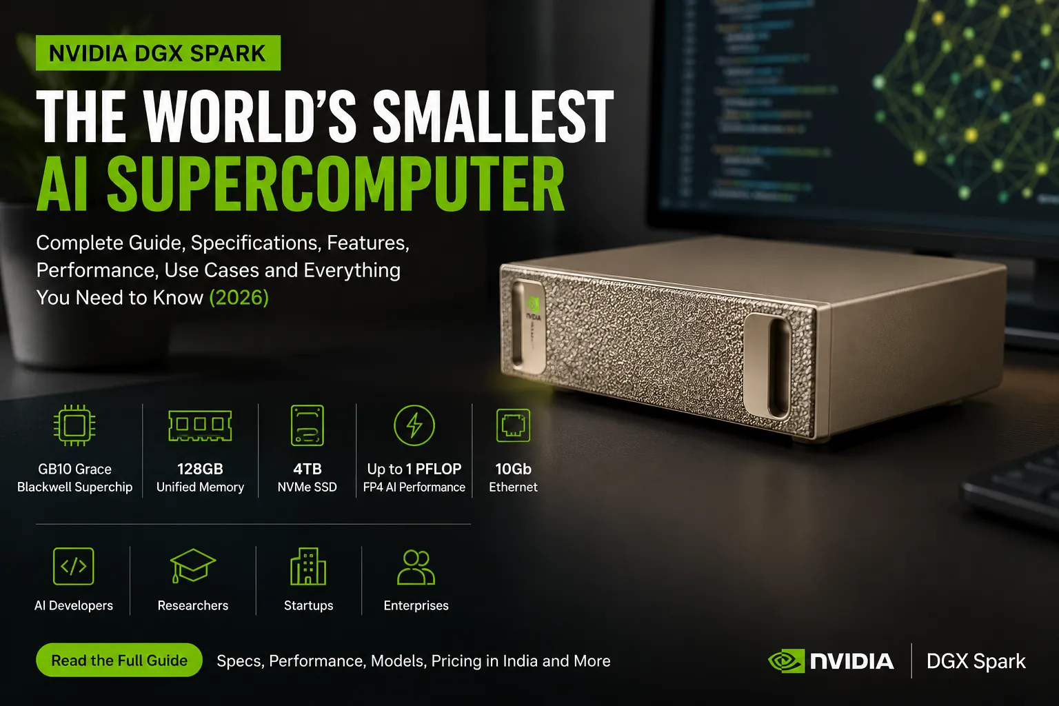 NVIDIA DGX Spark: The World's Smallest AI Supercomputer Explained (2026)